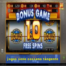 jogos seno cosseno tangente